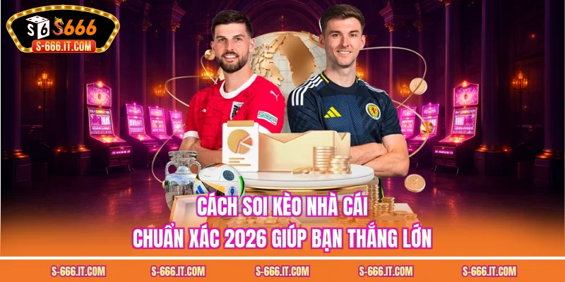 cách soi kèo nhà cái